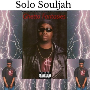 Ghetto Fantasies (Explicit)