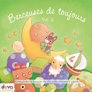 Berceuses de toujours, Vol. 2