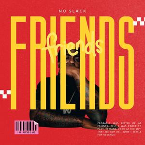 Friends (Explicit)