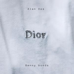 Dior (feat. Benny Bonds)