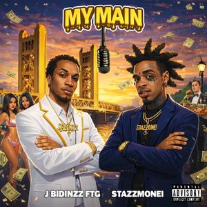 My Main (feat. StazzMonei) (Explicit)