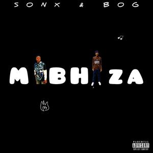 Mabhiza (feat. BOG) (Explicit)