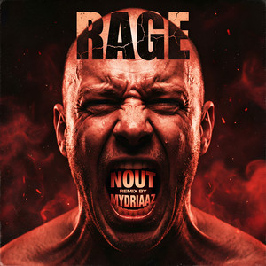 Rage (Remix By Mydriaaz)