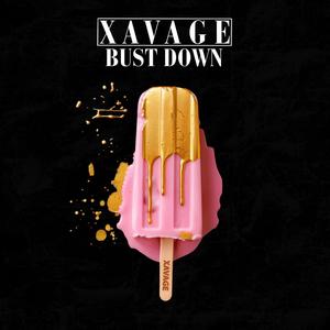 Bust Down (Explicit)