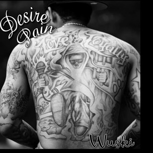 Desire Pain (Explicit)