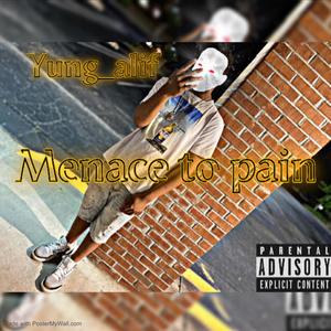 Menace to pain (Explicit)