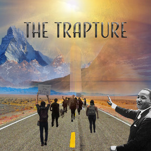 The Trapture (Explicit)