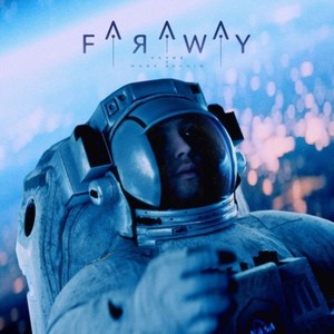 FARAWAY (Explicit)