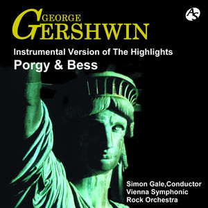 Gershwin: Porgy & Bess - Instrumental Versions of the Highlights