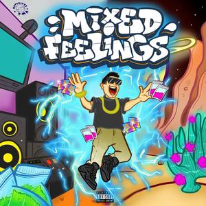 MIXED FEELINGS (Explicit)