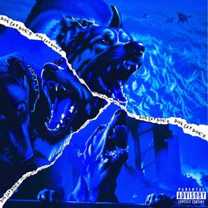 DOG EAT DOG! 2 (Explicit)