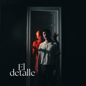 El detalle (feat. J Fiasco & Sebastian Gonzalez) (Explicit)