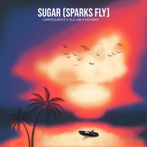 Sugar (Sparks Fly)