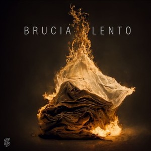 Brucia lento