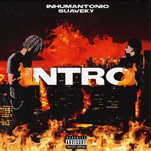 Intro (feat. Suaveky) [Explicit]