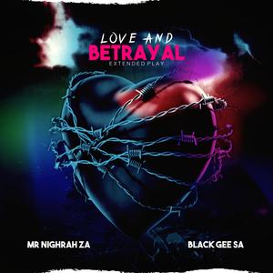 LOVE & BETRAYAL