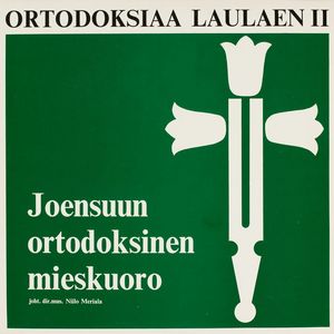 Ortodoksiaa laulaen 2