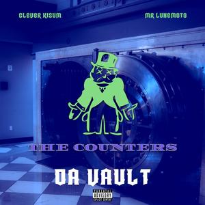 Da Vault (feat. Clever Kisum & Mr. LuneMoto) (Explicit)