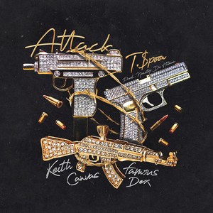 Attack (feat. Famous Dex & Keith Canva$) [Explicit]