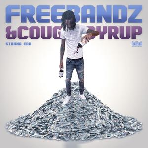 Freebandz & Cough Syrup (Explicit)