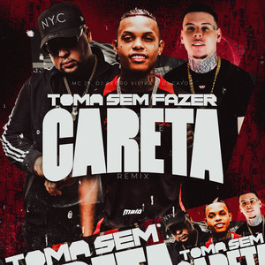 Toma Sem Fazer Careta (Explicit)