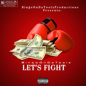 Let's Fight (Explicit)