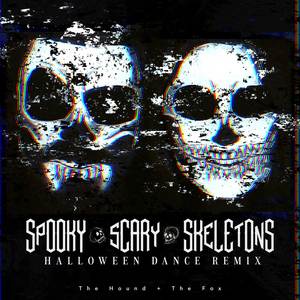 Spooky Scary Skeletons (Halloween Dance Remix)