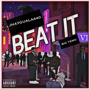 Beat it (feat. Big temo) [Explicit]