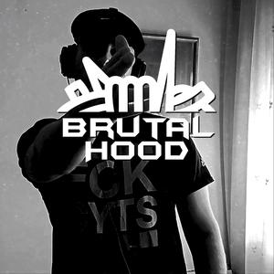 Brutal Hood (Explicit)
