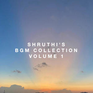 Shruthi's BGM Collection, Vol. 1