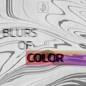 Blurs of Color