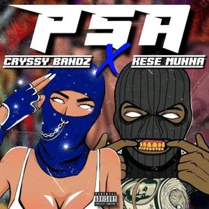 PSA (feat. CRYSSY BANDZ) (Explicit)