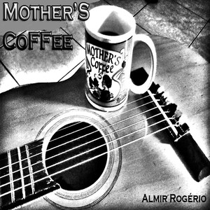 Mother's Coffee