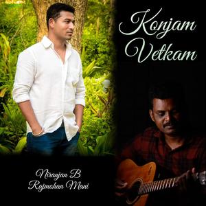 Konjam Vetkam (feat. Rajmohan Mani)