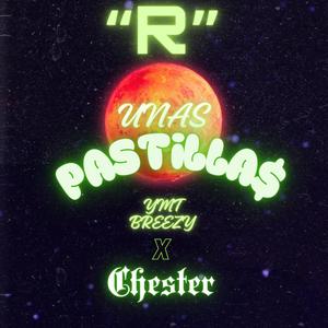 R unas Pastillas (feat. Ymt Breezy) (Explicit)