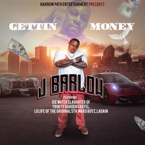 GETTIN MONEY (feat. ICE WATER SLAUGHTER, NUELIFE & LADAIN) [Radio Edit]