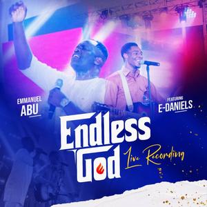 The Endless God (feat. E-Daniels)