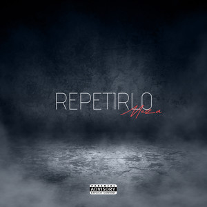 Repetirlo (Explicit)