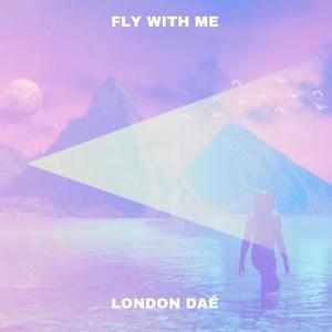 Fly With Me