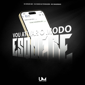 VOU ATIVAR O MODO ESQUECE (Explicit)