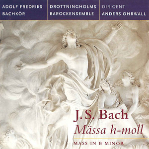 Bach, J.S.: Mass in B Minor, BWV 232 (Ohrwall)