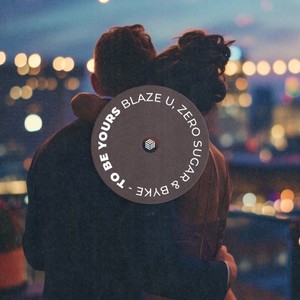 Blaze U - To Be Yours (Extended Mix)