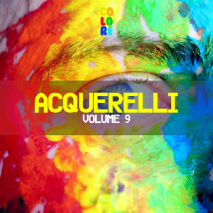 Acquerelli, Vol. 9