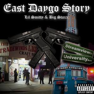 East Daygo Story (feat. Big Staxx) (Explicit)
