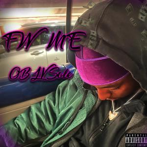 FW Me (Explicit)