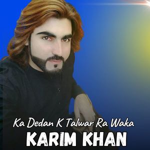 Ka Dedan K Talwar Ra Waka