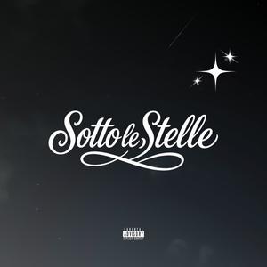 SOTTO LE STELLE (Explicit)