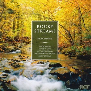 OSTERFIELD, P.: Rocky Streams / Divertimento / Songs of Love / Klee Abstractions (Osterfield)