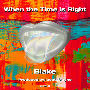 When the Time is Right