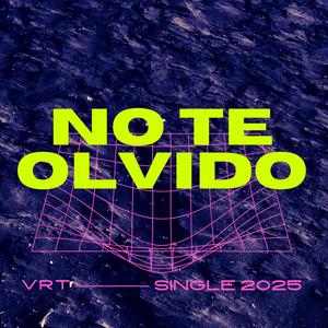 NO TE OLVIDO